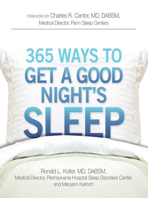 Title details for 365 Ways to Get a Good Night's Sleep by Ronald L. Kotler - Available